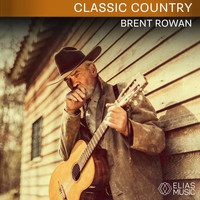 Brent Rowan - Classic Country