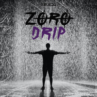 Zoro - Drip (Explicit)