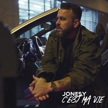 Jonesy - C'est ma vie (Explicit)