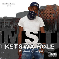 MST - Ketswa Hole
