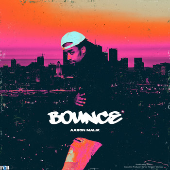 Aaron Malik - Bounce