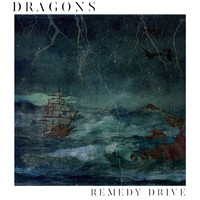 Remedy Drive - Dragons