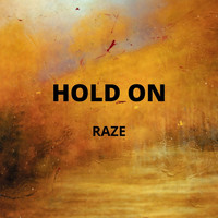 Raze - Hold On