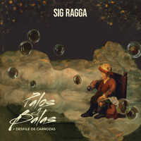 Sig Ragga - Palos y Balas