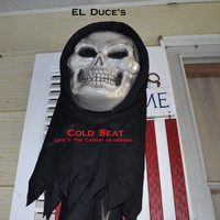 El Duce - El Duce's Cold Seat (Live [Explicit])