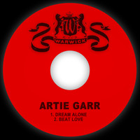 Artie Garr - Dream Alone / Beat Love