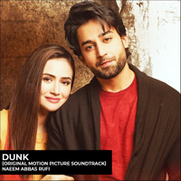 Naeem Abbas Rufi - Dunk (Original Motion Picture Soundtrack)