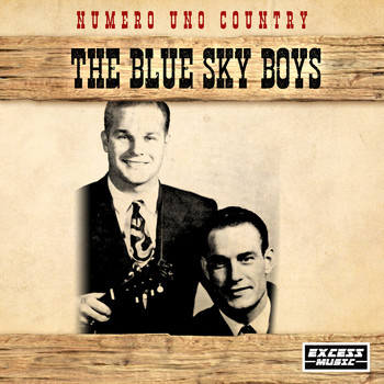 The Blue Sky Boys - Numero Uno Country