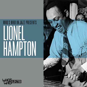 Lionel Hampton - Who's Who in Jazz Presents Lionel Hampton