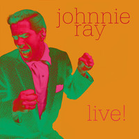 Johnnie Ray - Live!