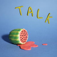Talk - TALK