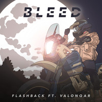 Bleed - Flashback