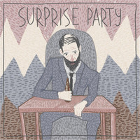 Surprise Party - Surprise Party (Explicit)