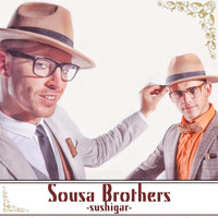 Sousa Brothers - Sushigar
