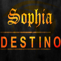 Sophia - Destino