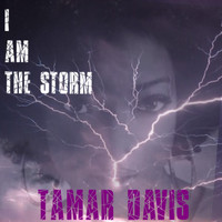 Tamar Davis - I Am the Storm