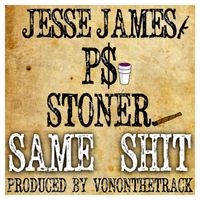 Stoner - Same Shit (Explicit)