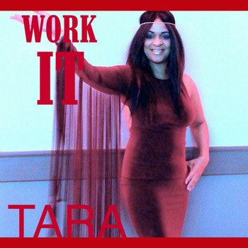 Tara - Work It