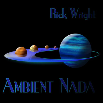 Rick Wright - Ambient Nada