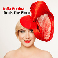 Sofia Rubina - Rock the Floor