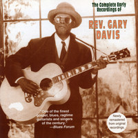 Reverend Gary Davis - The Complete Early Recordings Of Reverend Gary Davis