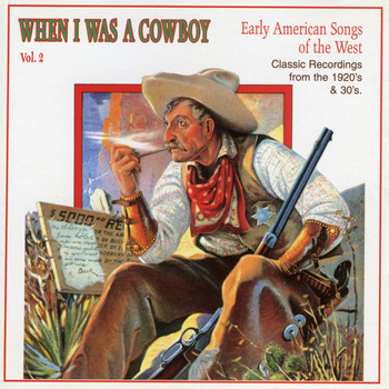 Various Artists - When I Was A Cowboy, Vol. 2