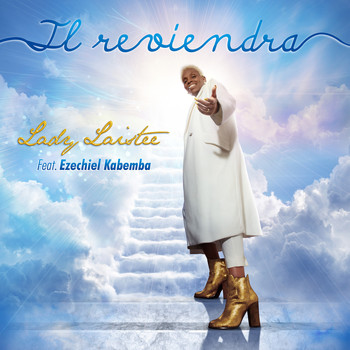 Lady Laistee (feat. Ezechiel Kabemba) - Il reviendra