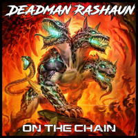 Deadman Rashaun - On The Chain (Explicit)