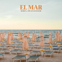 Ramon & the Go Go Dancer - El Mar