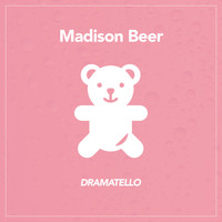 Dramatello - Madison Beer