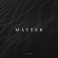 Autonomy - Matter