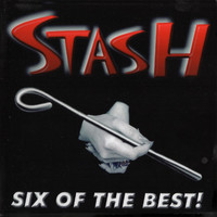 Stash - Six of the Best