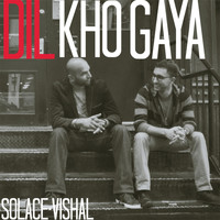SolAce - Dil Kho Gaya (feat. Vishal)