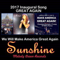 Sunshine - We Will Make America Great Again