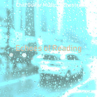 Chill Guitar Music Orchestra - Echoes of Reading