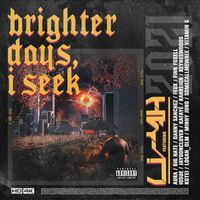 Lijah - brighter days, i seek (Explicit)