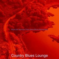 Country Blues Lounge - Music for Summer Trips (Slow Blues Harmonica)