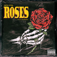 New Era - ROSES (Explicit)