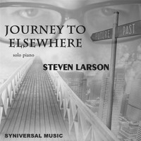 Steven Larson - Journey to Elsewhere