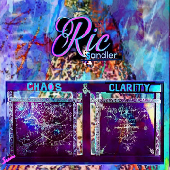 Ric Sandler - Chaos & Clarity
