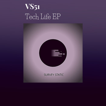 VS51 - Tech Life EP