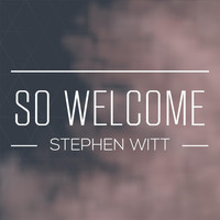 Stephen Witt - So Welcome