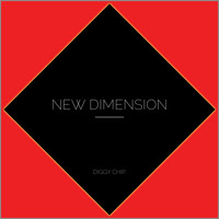 Diggy Chip - New Dimension
