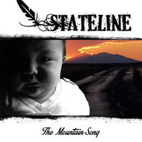 Stateline - The Mountain Song (Explicit)