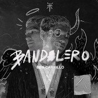 Ben Carrillo - Bandolero (Explicit)