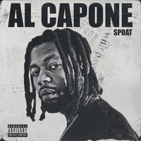 Spoat - Al Capone (Explicit)