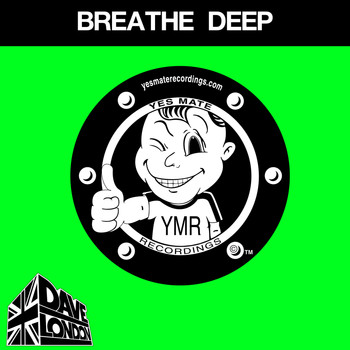 Dave London - Breathe Deep