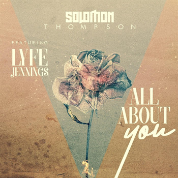 Solomon Thompson - All About You