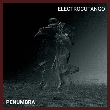 Electrocutango - Penumbra
