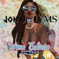 JONA (feat. YMS) - Wine Extase (Remix)